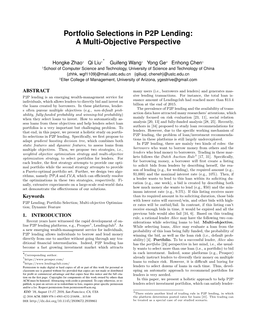 Portfolio Selections in P2P Lending: a Multi-Objective Perspective