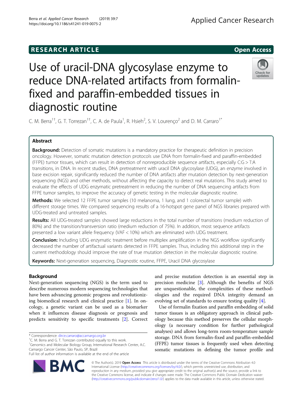 Use of Uracil-DNA Glycosylase Enzyme to Reduce DNA-Related Artifacts from Formalin- Fixed and Paraffin-Embedded Tissues in Diagnostic Routine C