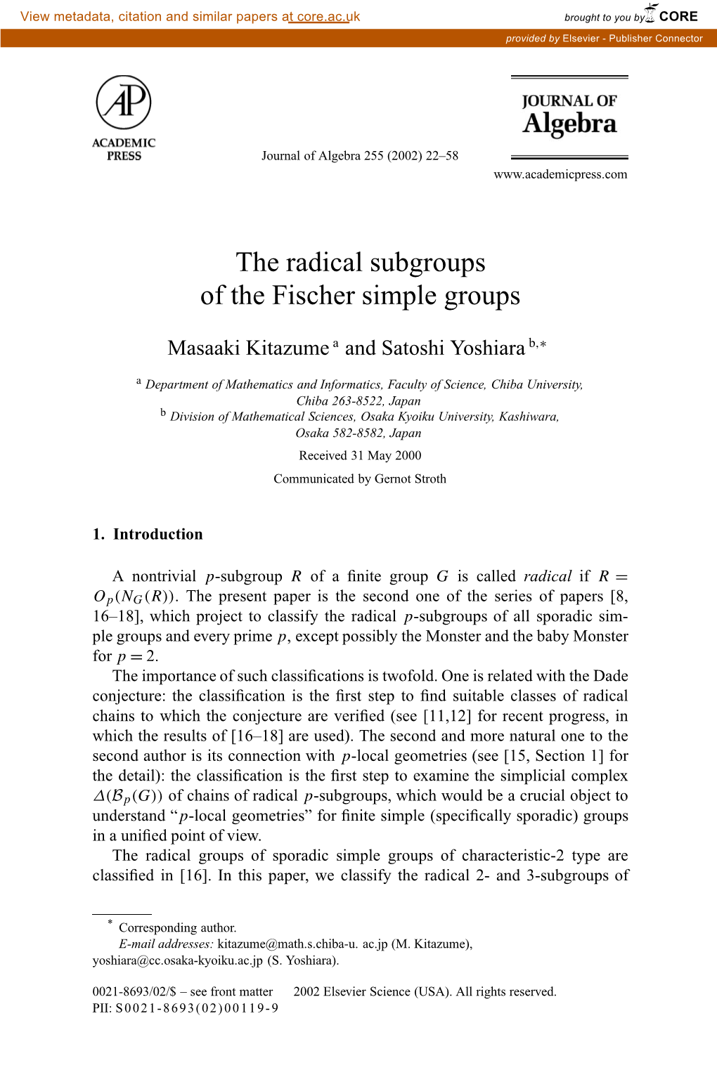 The Radical Subgroups of the Fischer Simple Groups