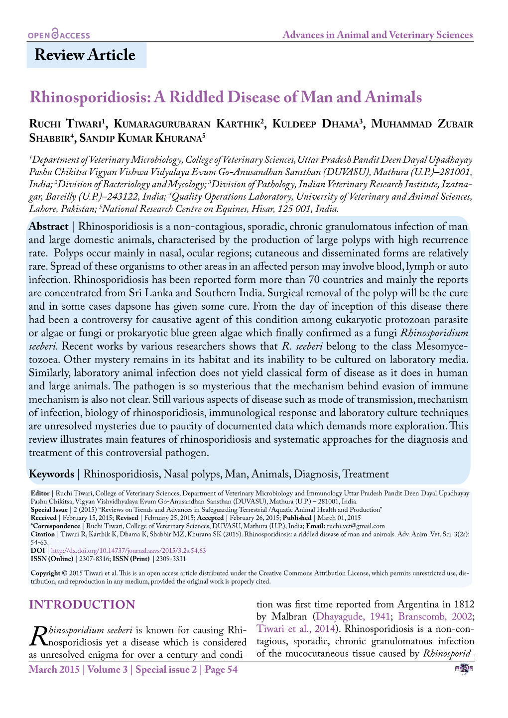 Rhinosporidiosis: a Riddled Disease of Man and Animals