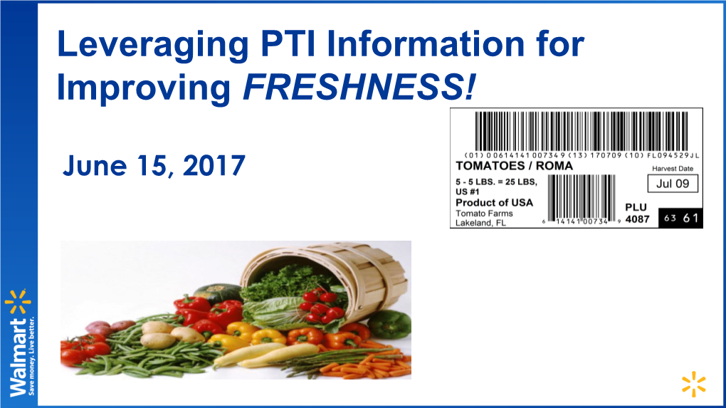 Leveraging PTI Information for Improving FRESHNESS!