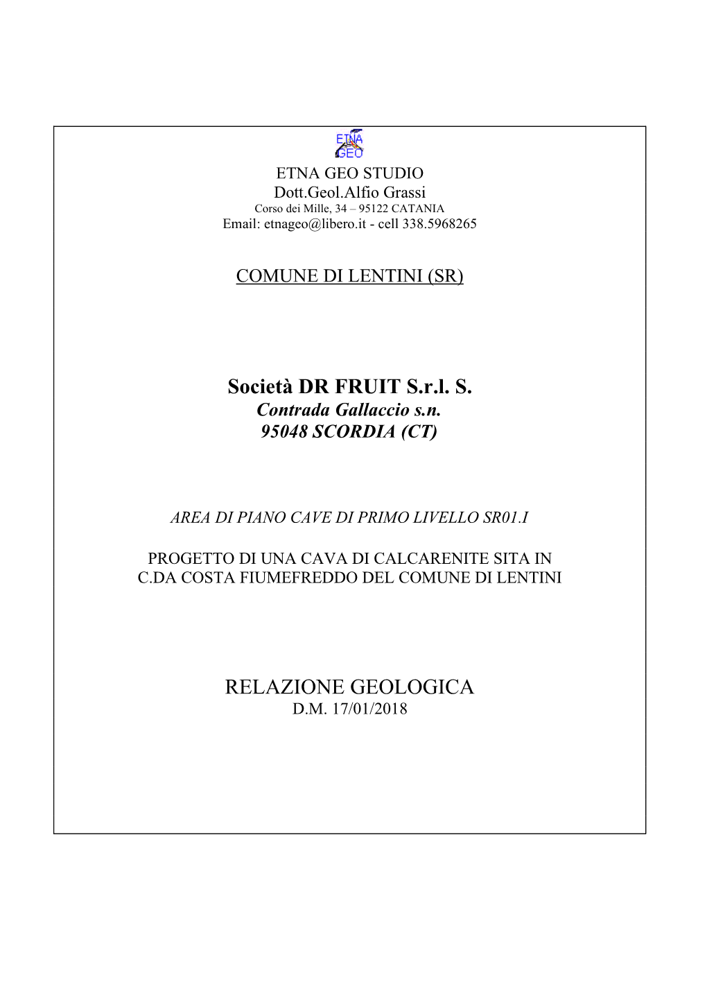 Società DR FRUIT S.R.L. S. RELAZIONE GEOLOGICA