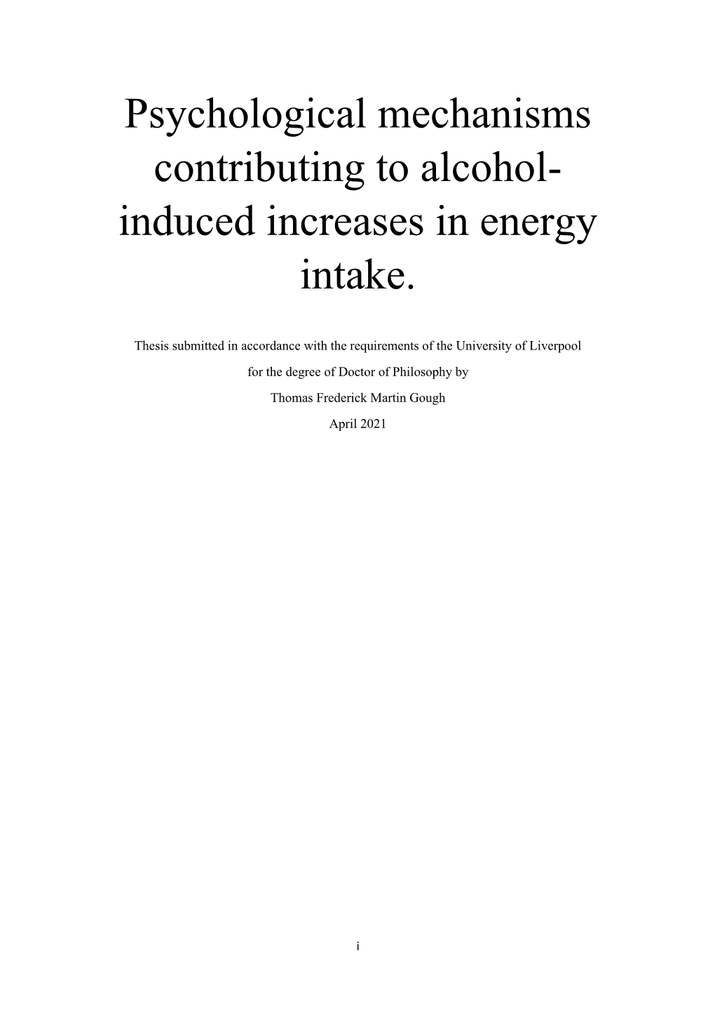 Psychological Mechanisms Contributing to Alcohol- Induced Increases in Energy