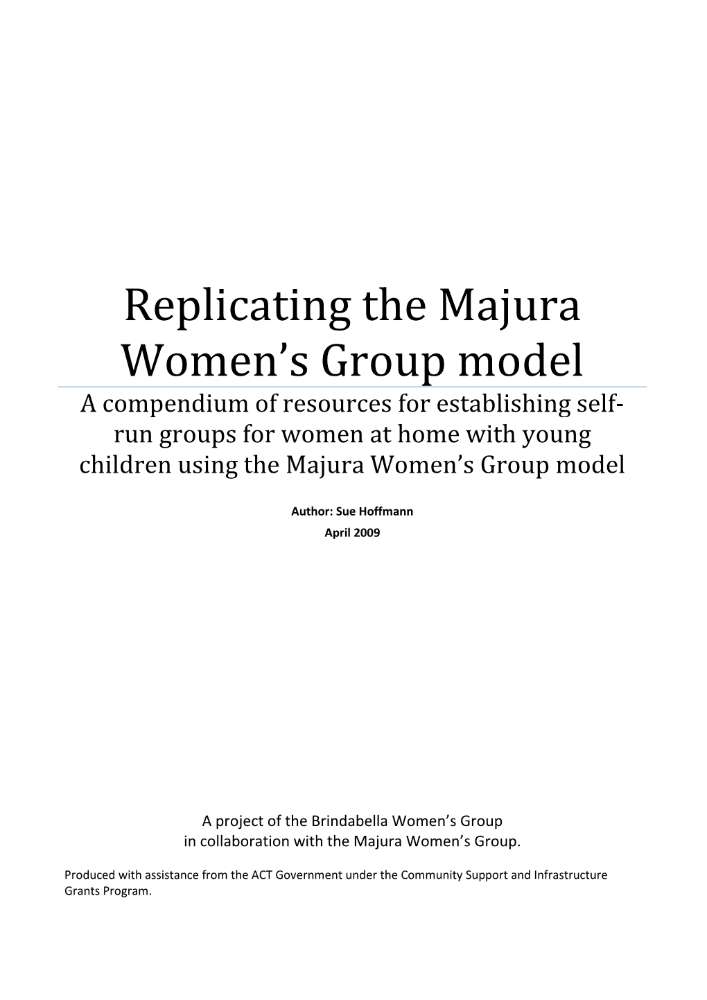 Replicating the Majura Women's Group Model