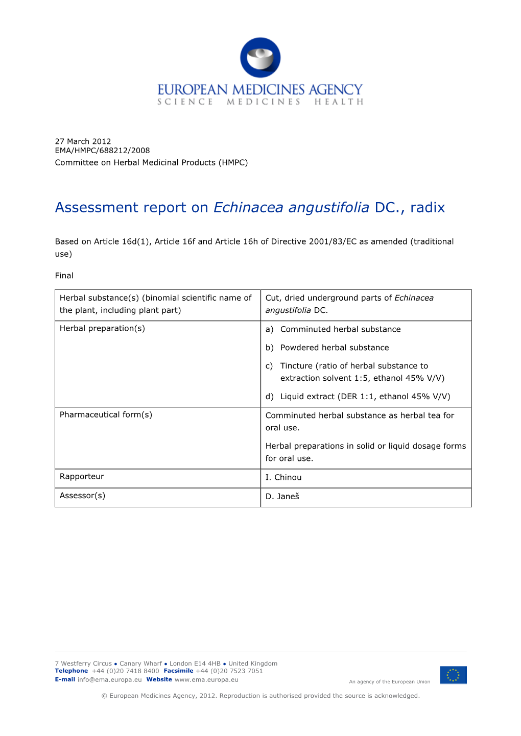 Assessment Report on Echinacea Angustifolia DC., Radix