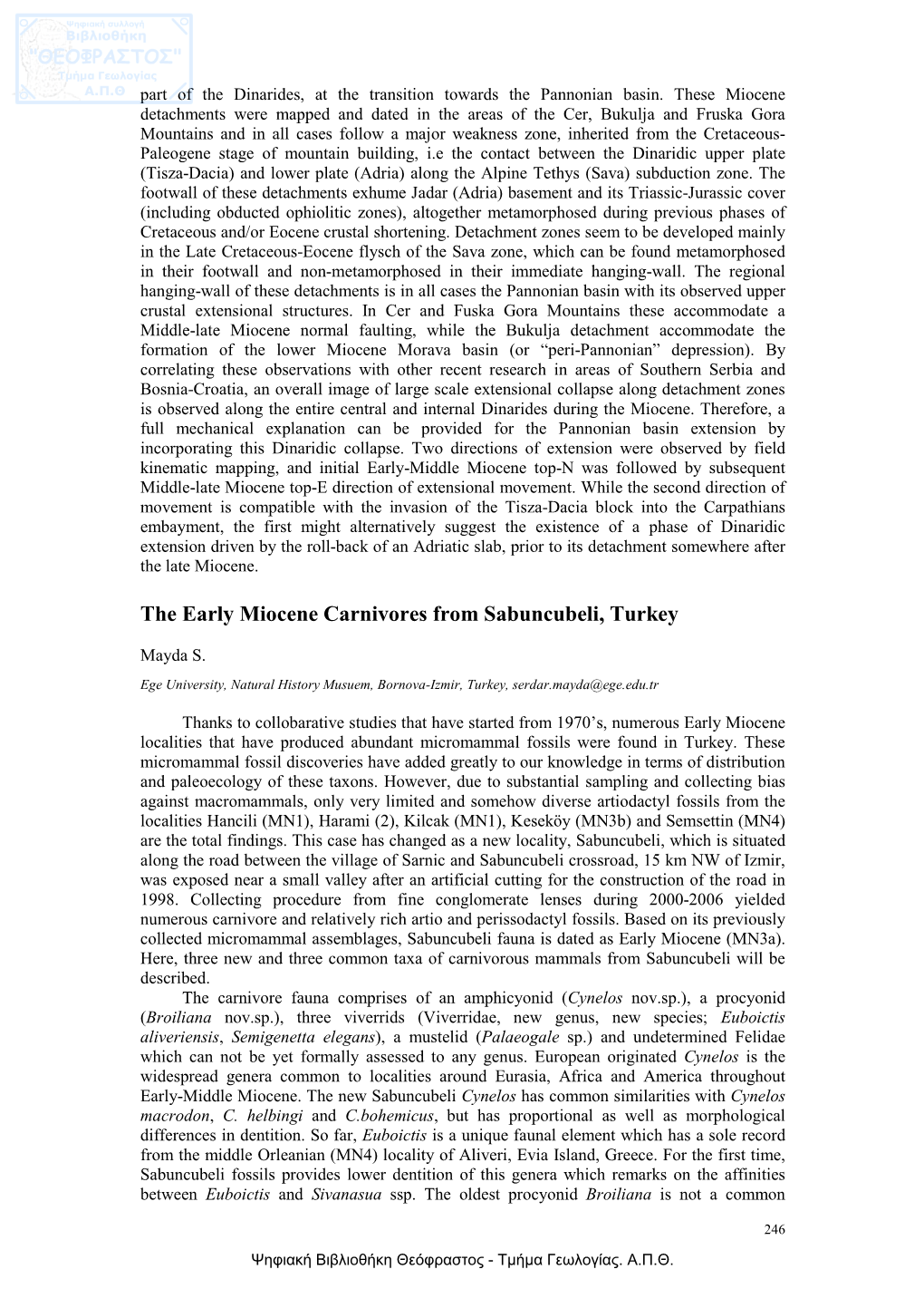 The Early Miocene Carnivores from Sabuncubeli, Turkey