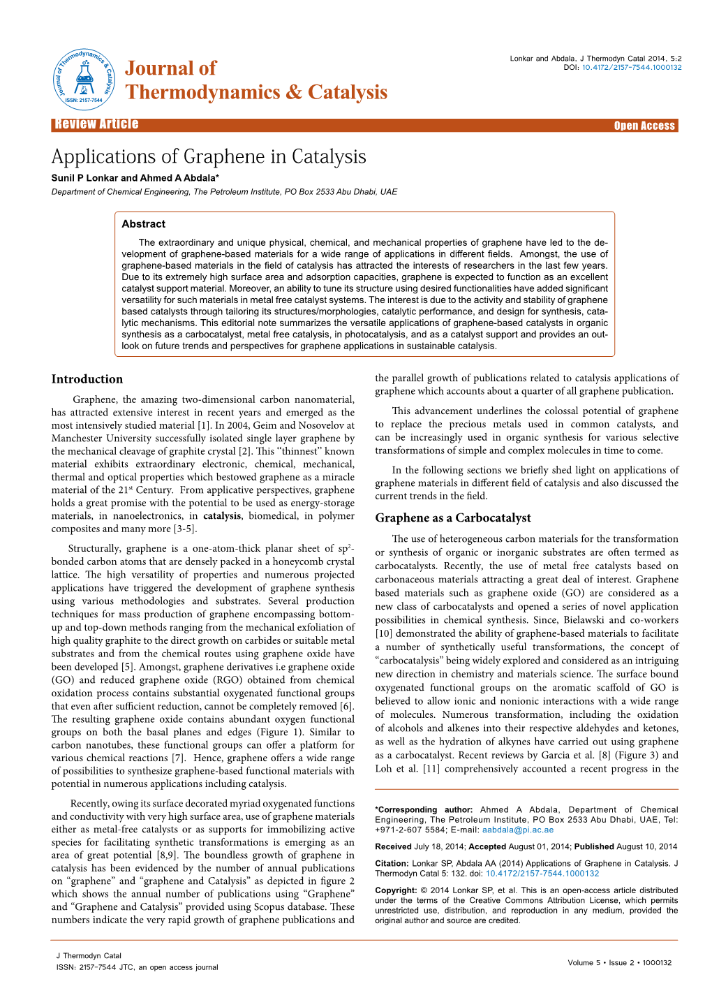 Applications of Graphene in Catalysis Sunil P Lonkar and Ahmed a Abdala* Department of Chemical Engineering, the Petroleum Institute, PO Box 2533 Abu Dhabi, UAE