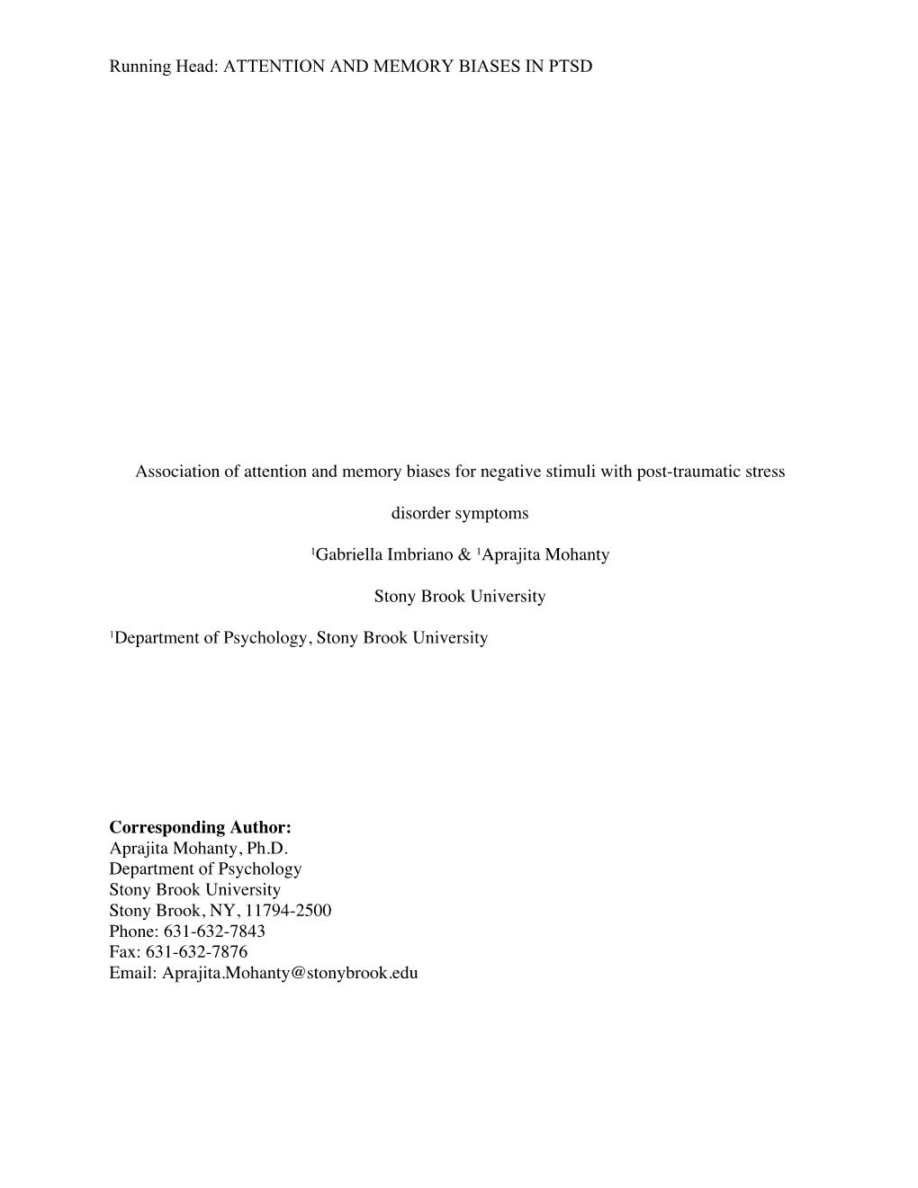 Running Head: ATTENTION and MEMORY BIASES in PTSD Association of Attention and Memory Biases for Negative Stimuli with Post-Trau