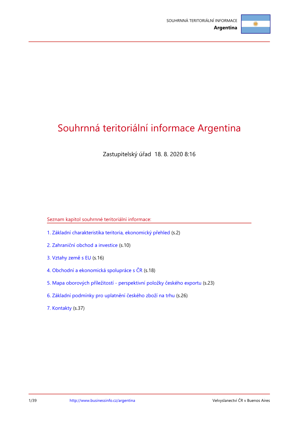 SOUHRNNÁ TERITORIÁLNÍ INFORMACE Argentina