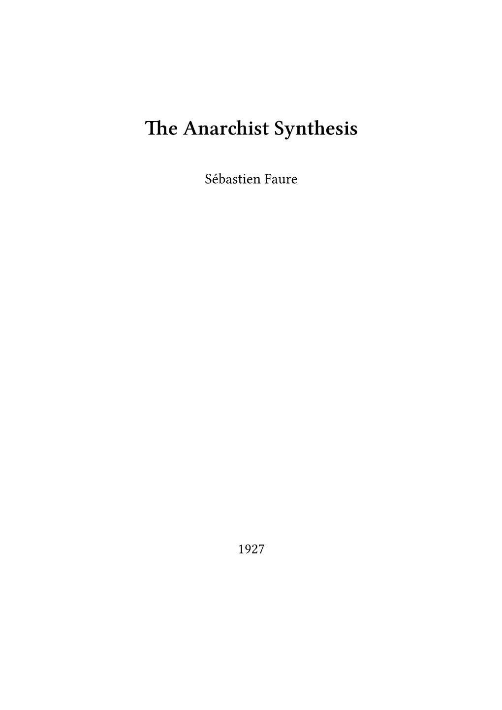 Anarchist Synthesis