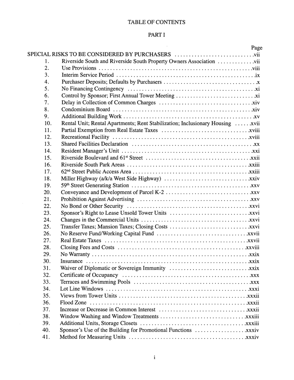 TABLE of CONTENTS PART I Page SPECIAL RISKS to BE CONSIDERED by PURCHASERS ...Vii 1. Riverside South A