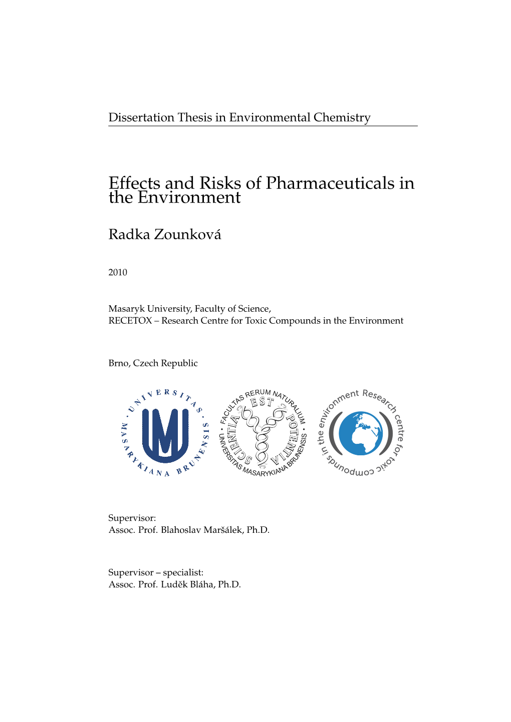 Effects and Risks of Pharmaceuticals in the Environment