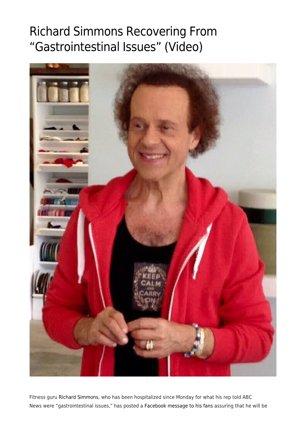 Richard Simmons Recovering from “Gastrointestinal Issues” (Video)