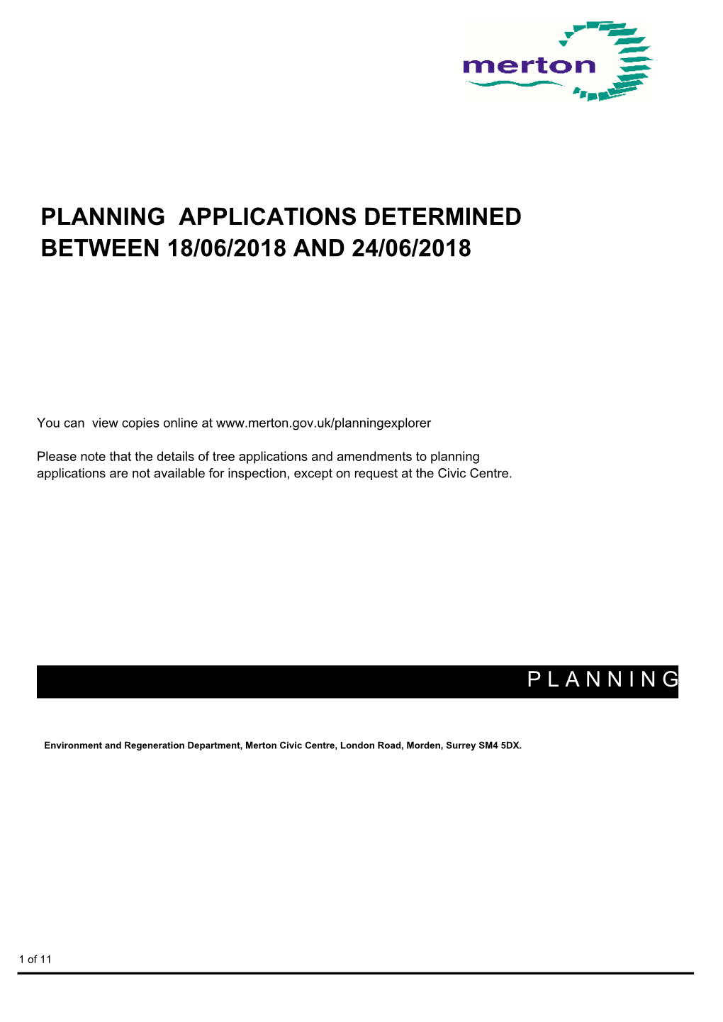 Planning Applications Determined Between 18/06/2018 and 24/06/2018