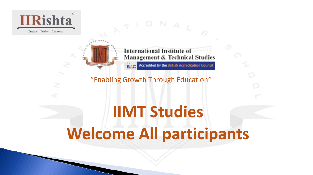 IIMT Studies Welcome All Participants Enabling Growth Through Education 4Th Ranked E-Learning Institute of India Enabling Growth Through Education