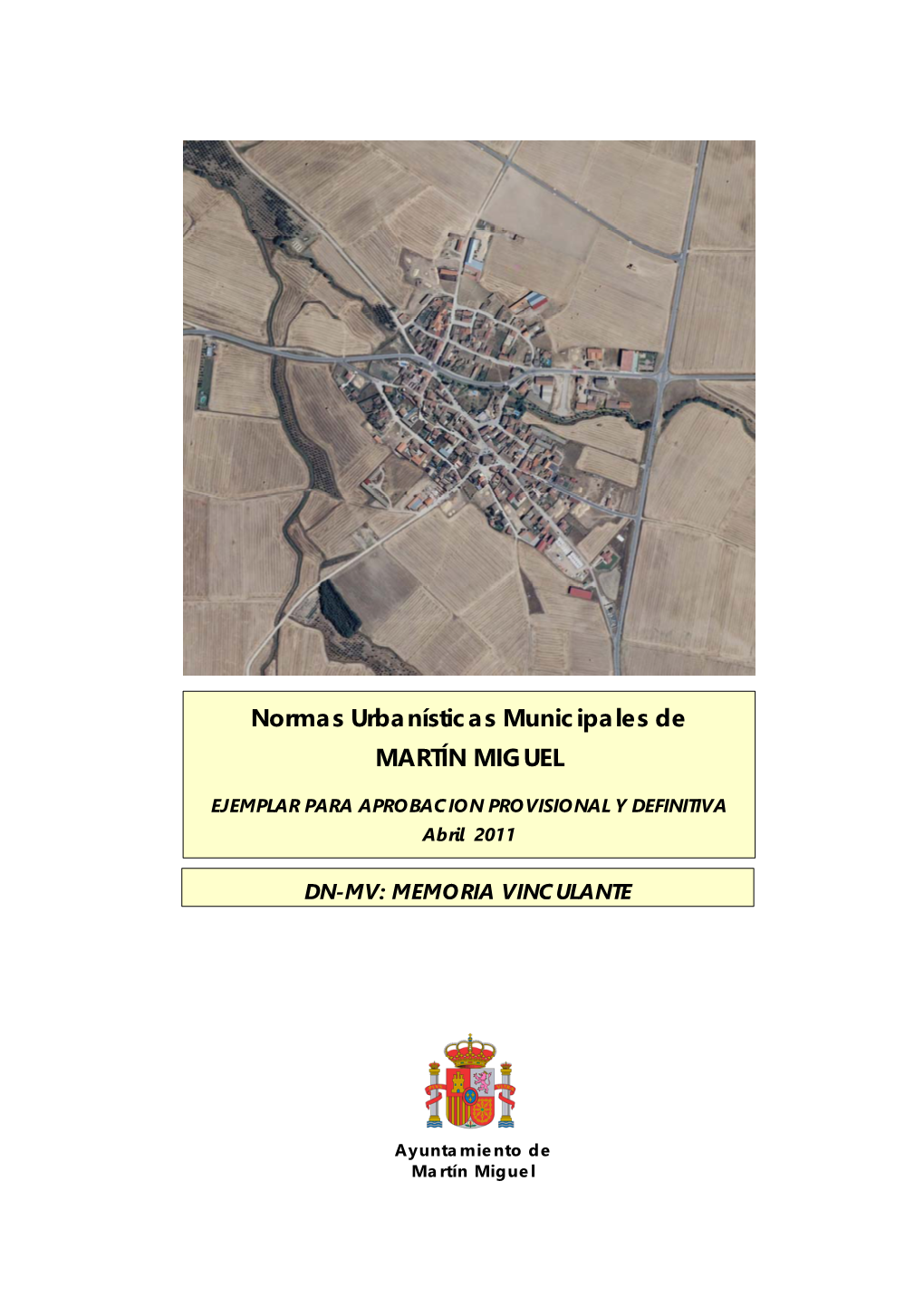 Normas Urbanísticas Municipales De Martín Miguel Podrían Citarse