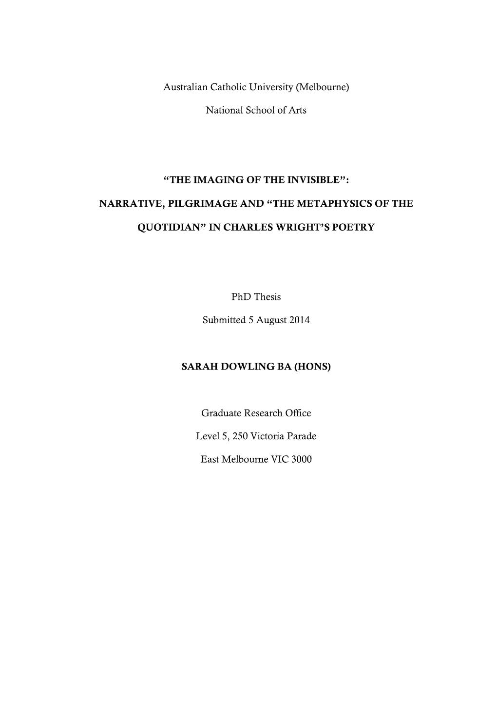 Narrative, Pilgrimage and Â•Œthe Metaphysics of the Quotidianâ•Š In