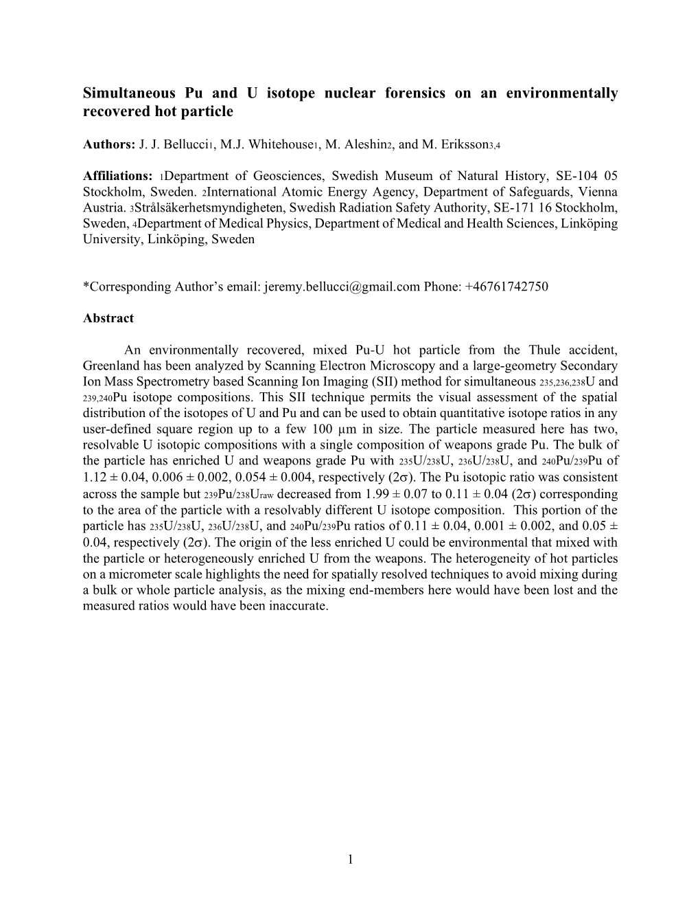 Simultaneous Pu and U Isotope Nuclear Forensics on an Environmentally Recovered Hot Particle