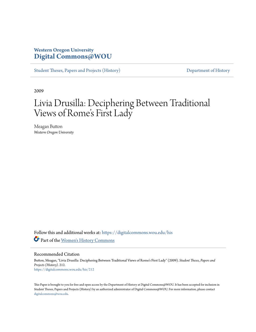 Livia Drusilla: Deciphering Between Traditional Views of Rome's First Lady