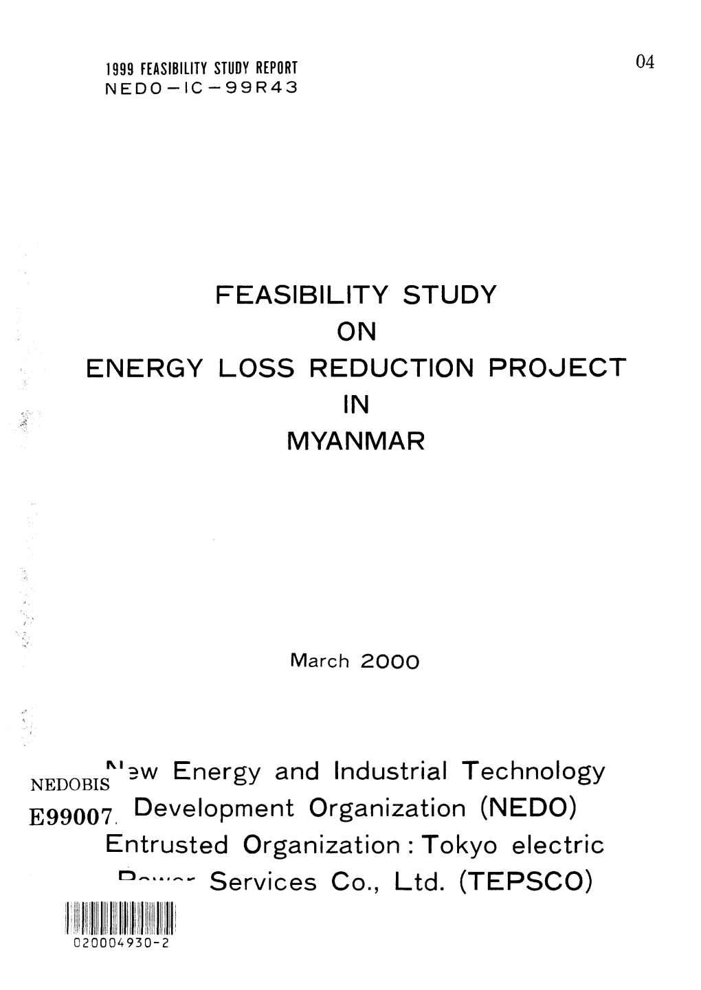 Report on Feasibility Study in Fiscal 1999. Energy Loss Reduction Project