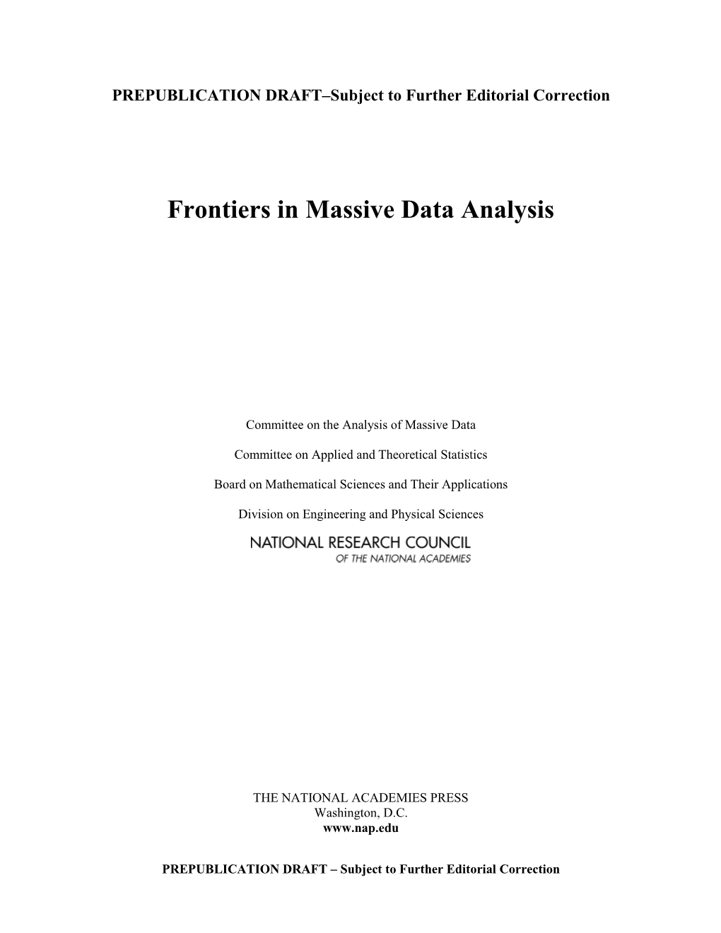 Frontiers in Massive Data Analysis