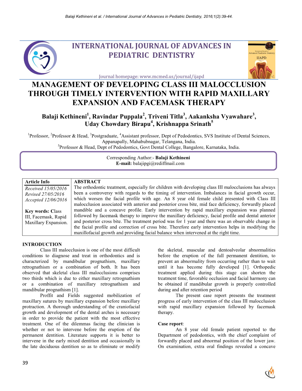 International Journal of Advances in Pediatric Dentistry, 2016;1(2):39-44