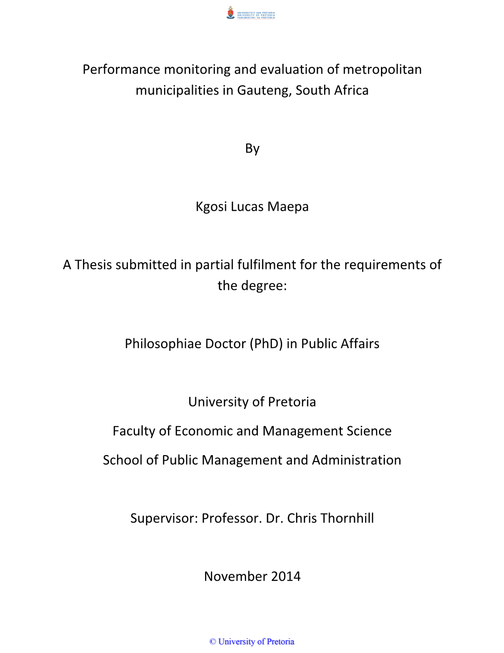 Performance Monitoring and Evaluation of Metropolitan Municipalities in Gauteng, South Africa