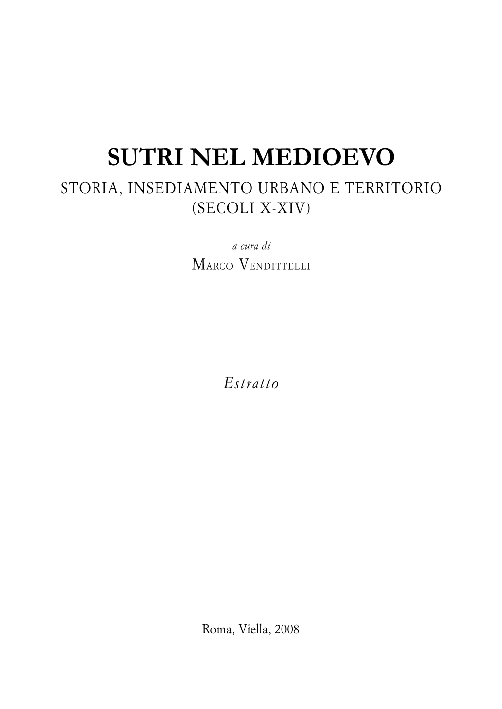 Sutri Nel Medioevo Storia, Insediamento Urbano E Territorio (Secoli X-Xiv)