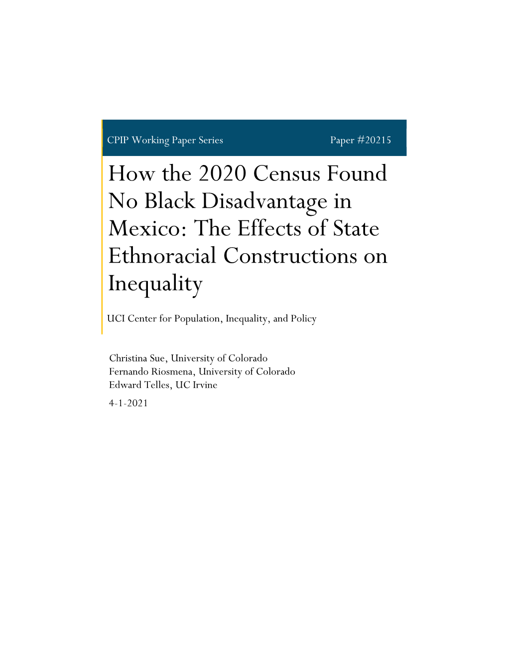 How the 2020 Census Found No Black Disadvantage in Mexico: the Effects of State Ethnoracial Constructions on Inequality