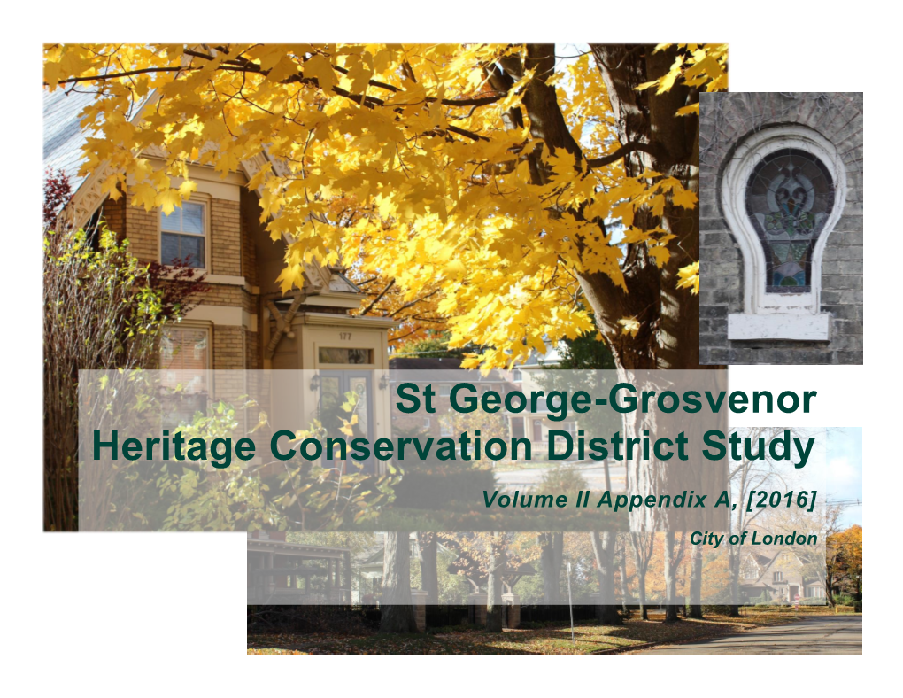 St George-Grosvenor Heritage Conservation District Study Volume II Appendix A, [2016]