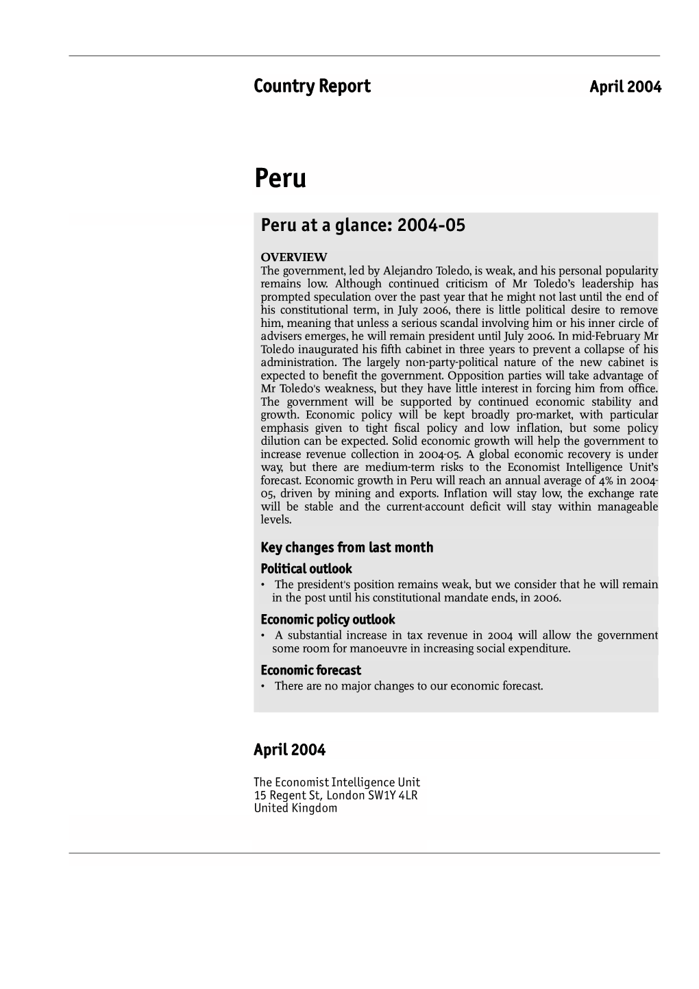 Country Report Peru at a Glance: 2004-05