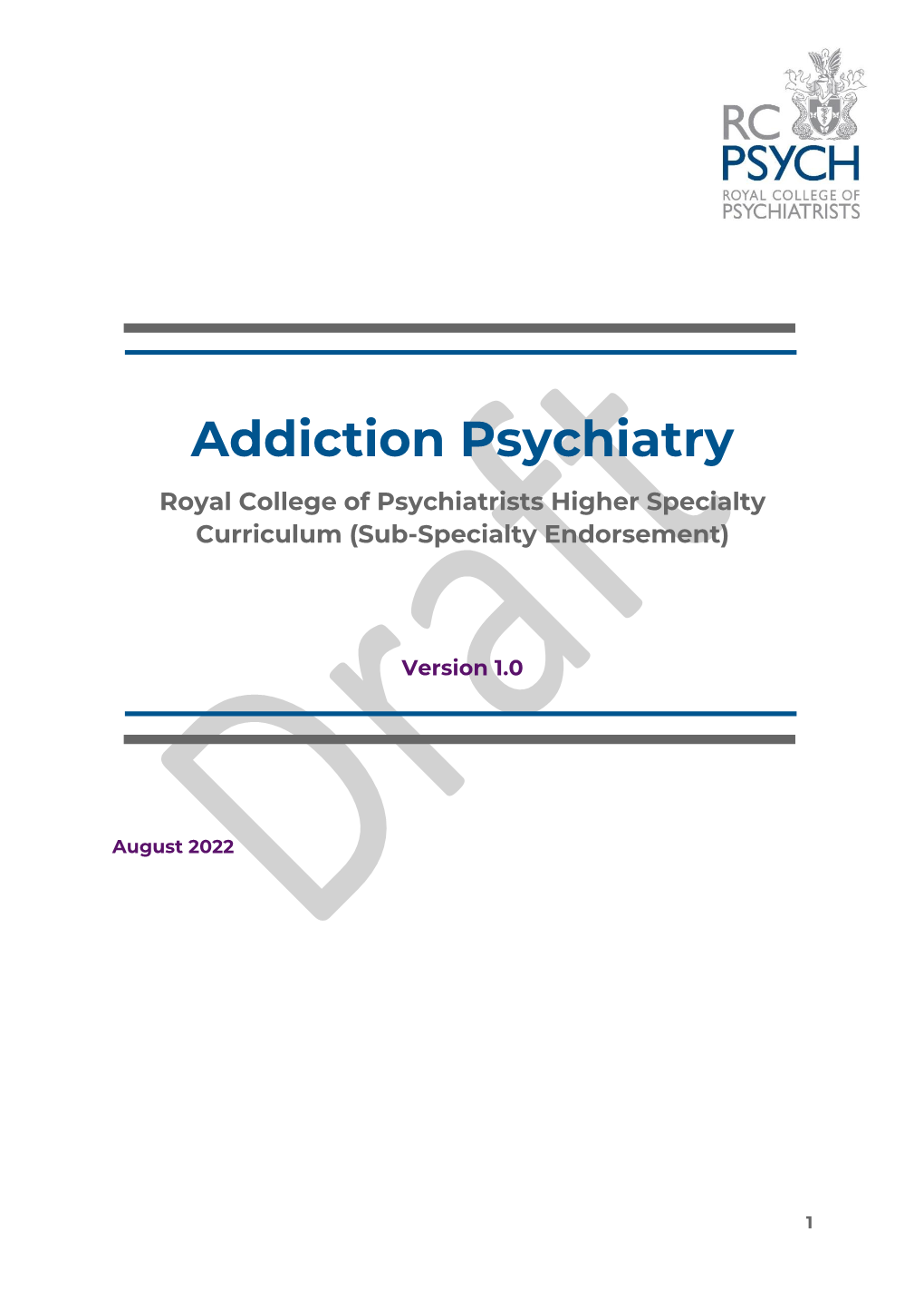 Addiction Psychiatry Royal College of Psychiatrists Higher Specialty Curriculum (Sub-Specialty Endorsement)