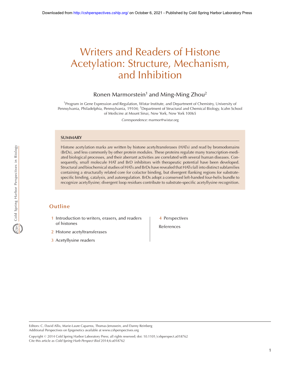 Writers and Readers of Histone Acetylation: Structure, Mechanism, and Inhibition
