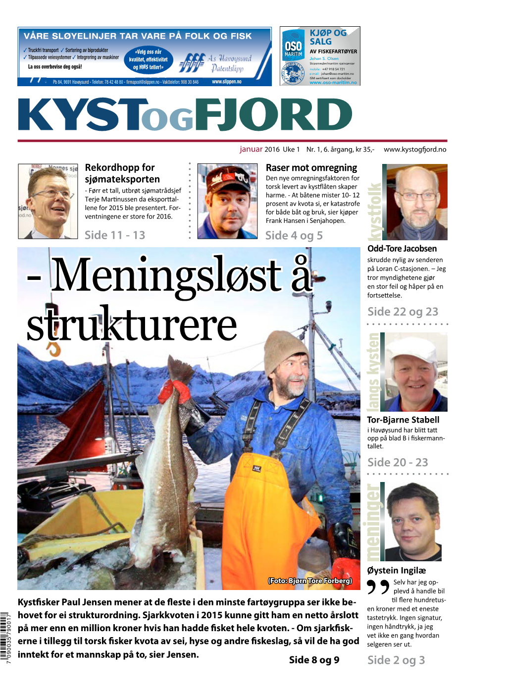 Side 11 - 13 Side 4 Og 5 Odd-Tore Jacobsen Skrudde Nylig Av Senderen På Loran C-Stasjonen