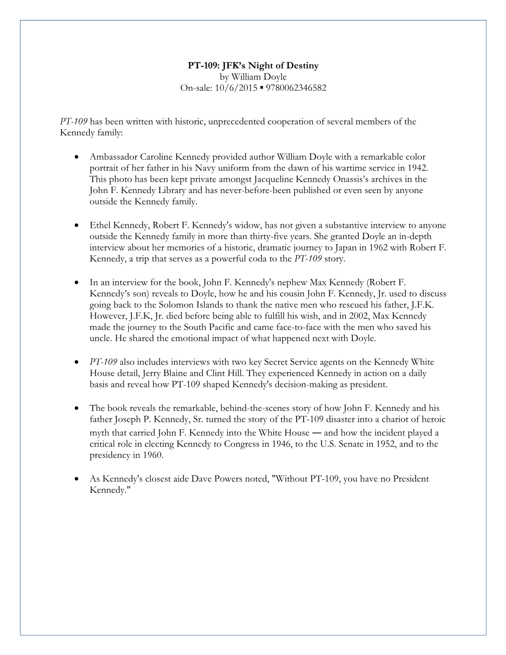 PT-109: JFK's Night of Destiny by William Doyle On-Sale: 10/6/2015