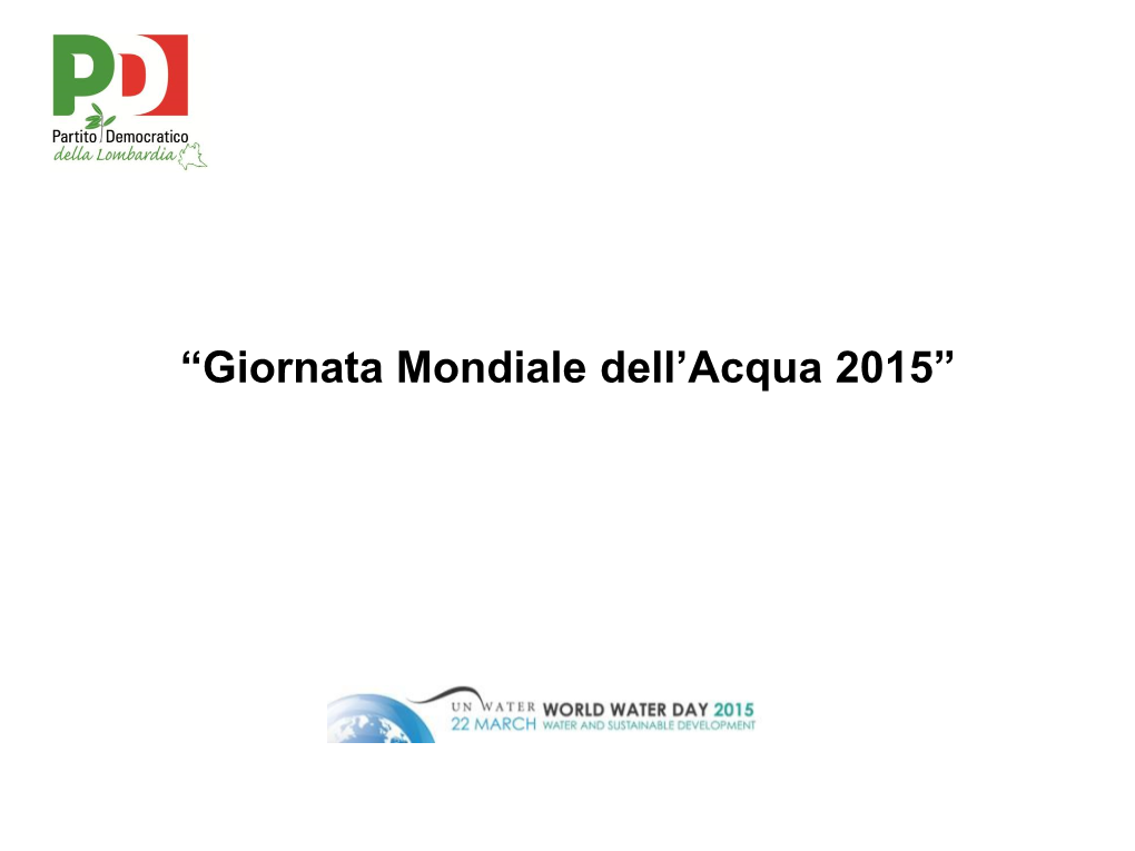 “Giornata Mondiale Dell'acqua 2015”