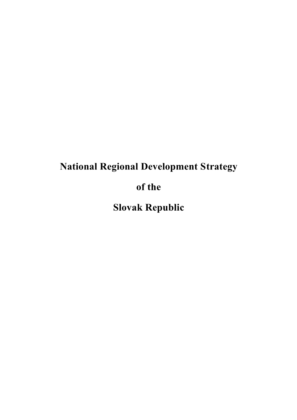 National Regional Development Strategy of the Slovak Republic at Level LAU 1“