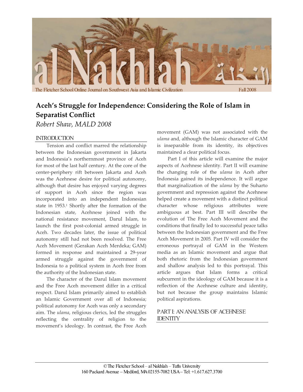 Aceh's Struggle for Independence: Considering the Role of Islam In