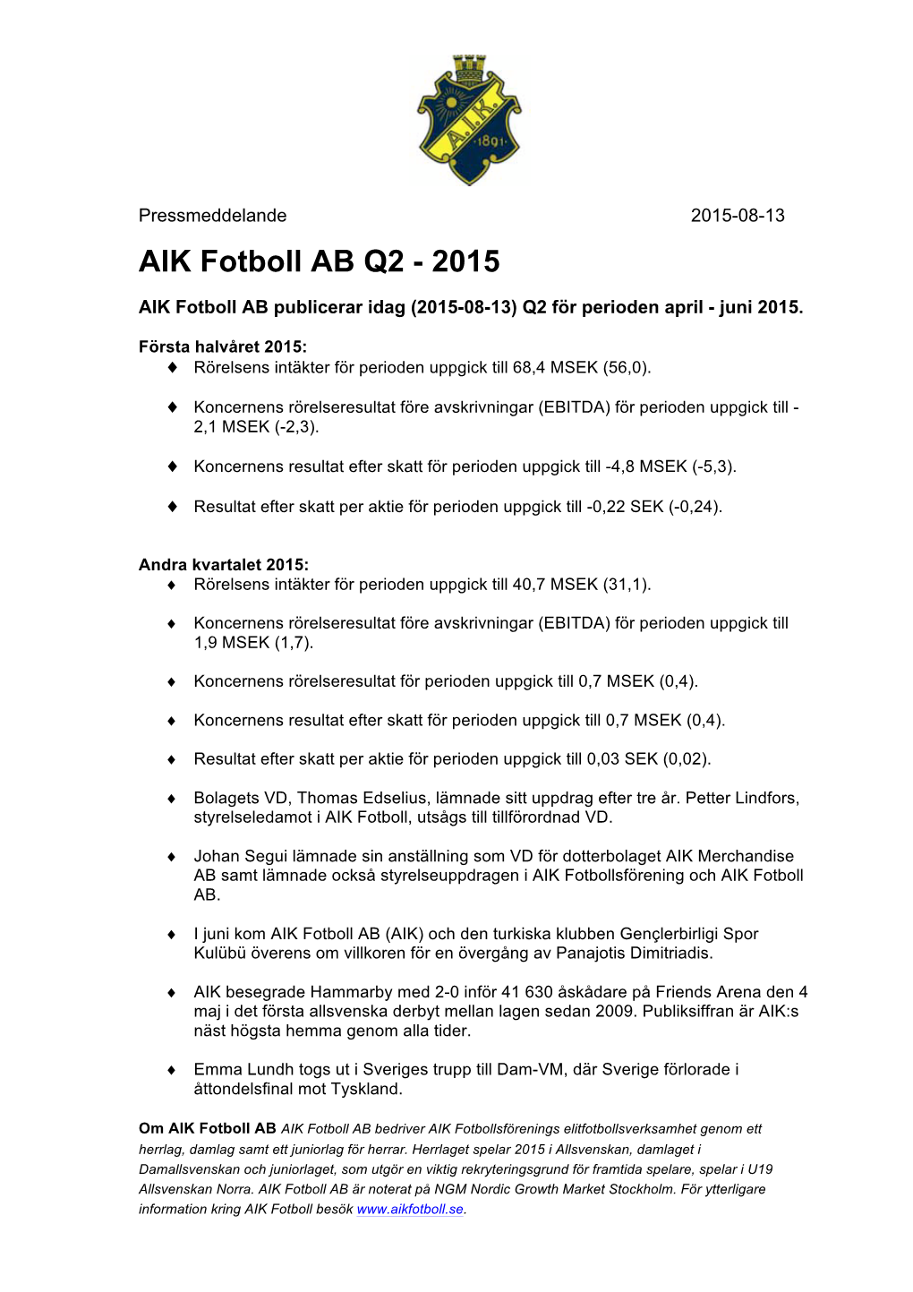 AIK Fotboll AB Q2 - 2015