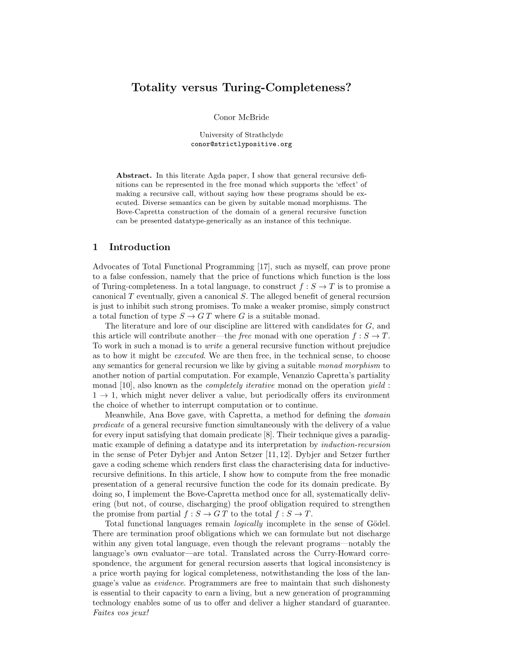 Totality Versus Turing-Completeness?