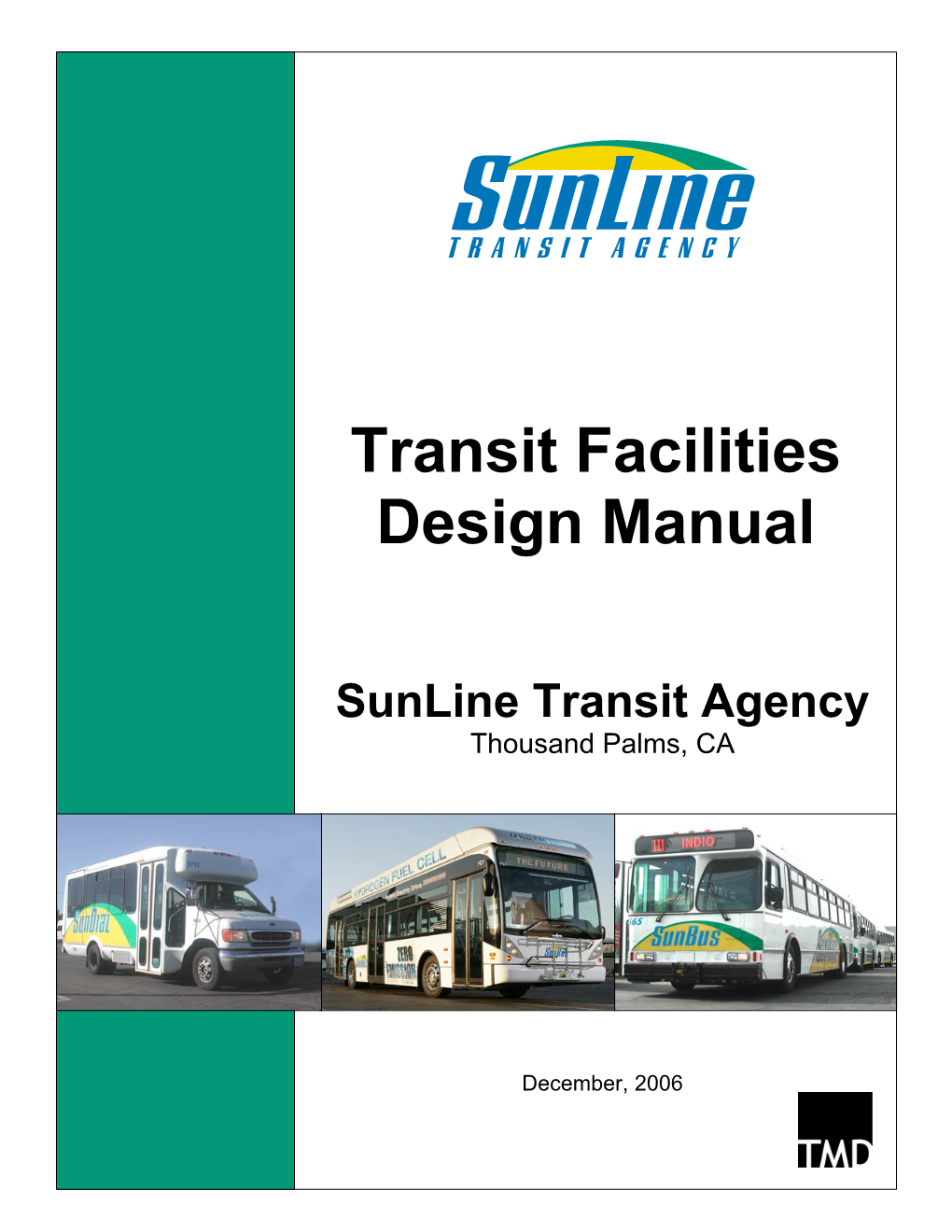 Transit Facilities Design Manual, Dtd Dec 2006