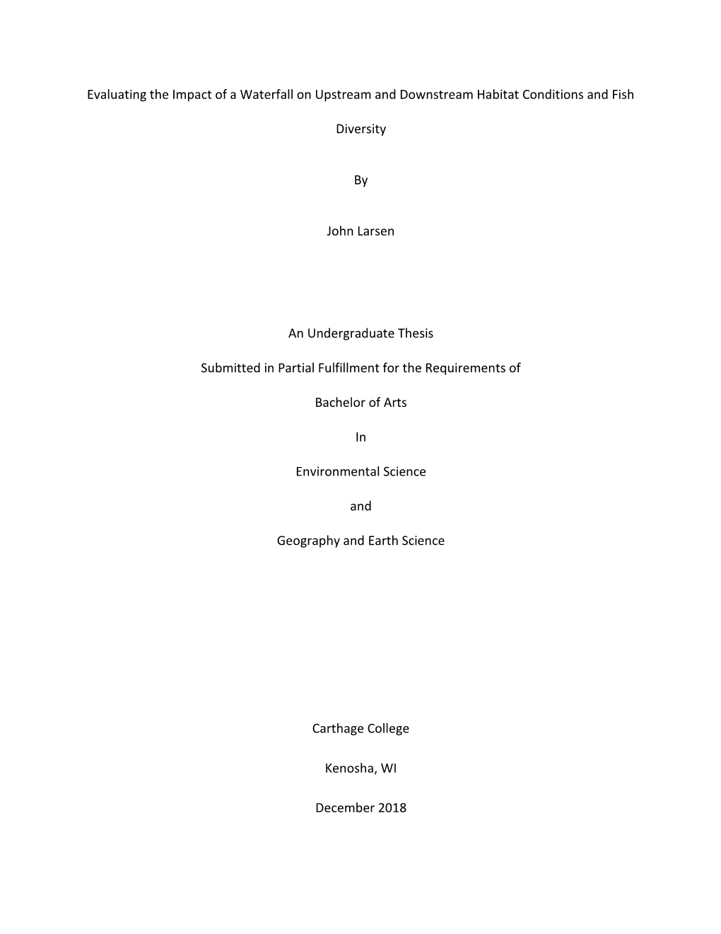 Evaluating the Impact of a Waterfall on Upstream and Downstream Habitat Conditions and Fish