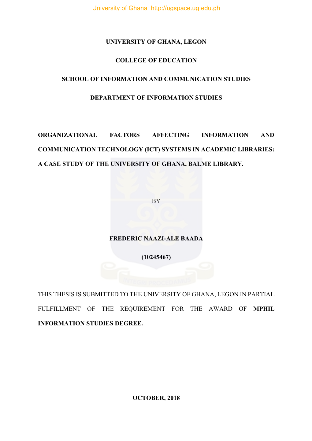 University of Ghana, Legon College of Education School of Information and Communication Studies Department of Information Studie