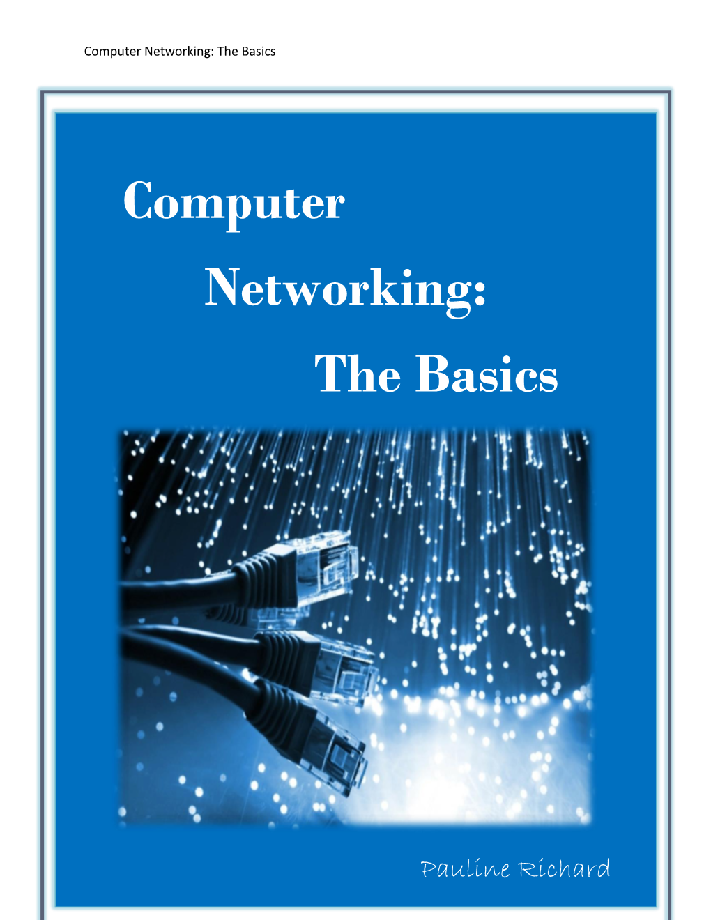 Computer Networking: the Basics