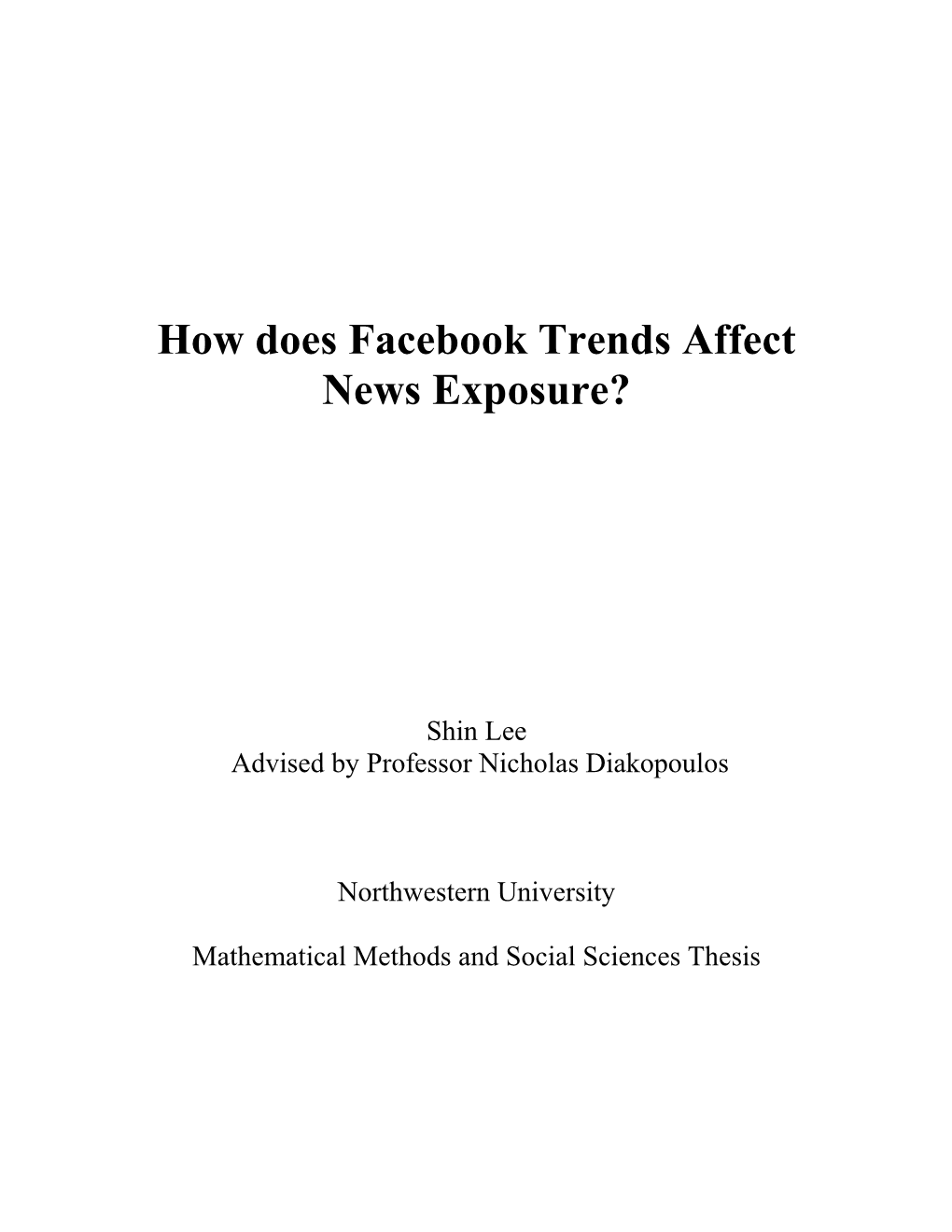 How Does Facebook Trends Affect News Exposure?