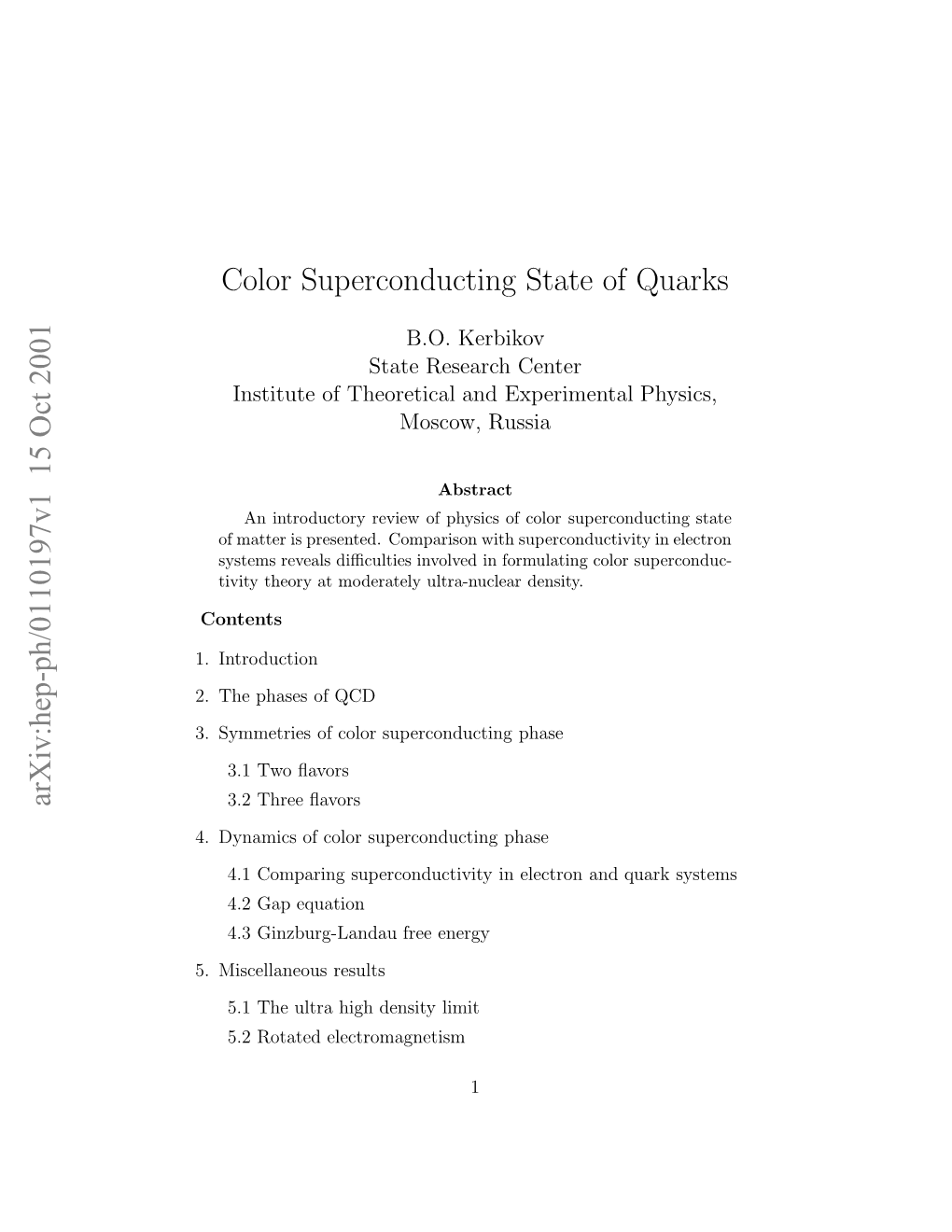 Color Superconducting State of Quarks