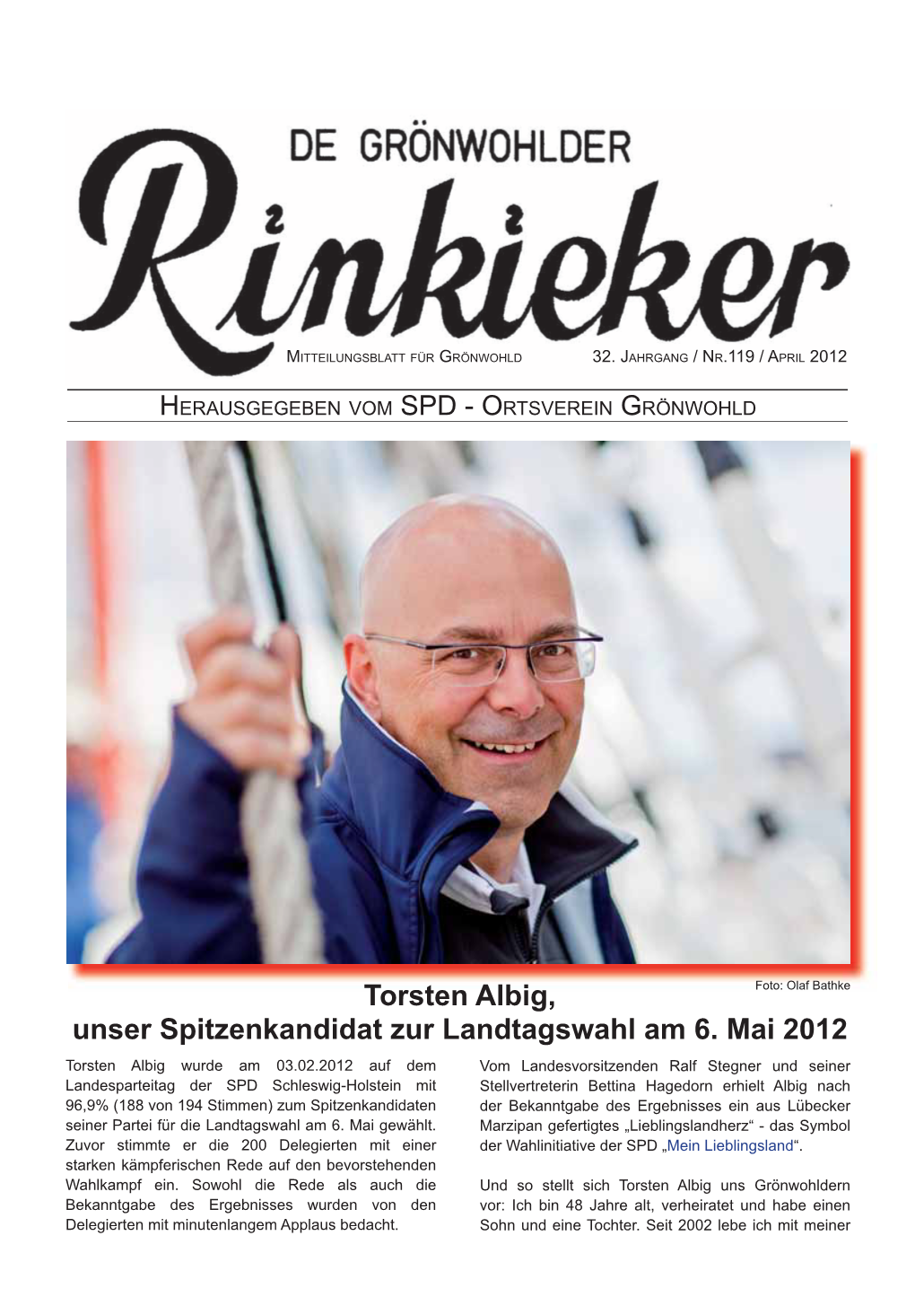 Torsten Albig, Unser Spitzenkandidat Zur Landtagswahl Am 6. Mai 2012