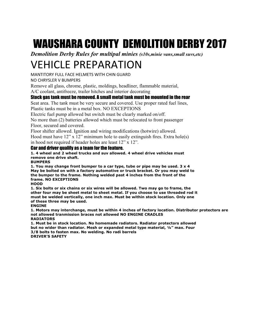 Demolition Derby Rules for Multipal Minies (S10s,Minie Vans,Small Suvs,Etc)