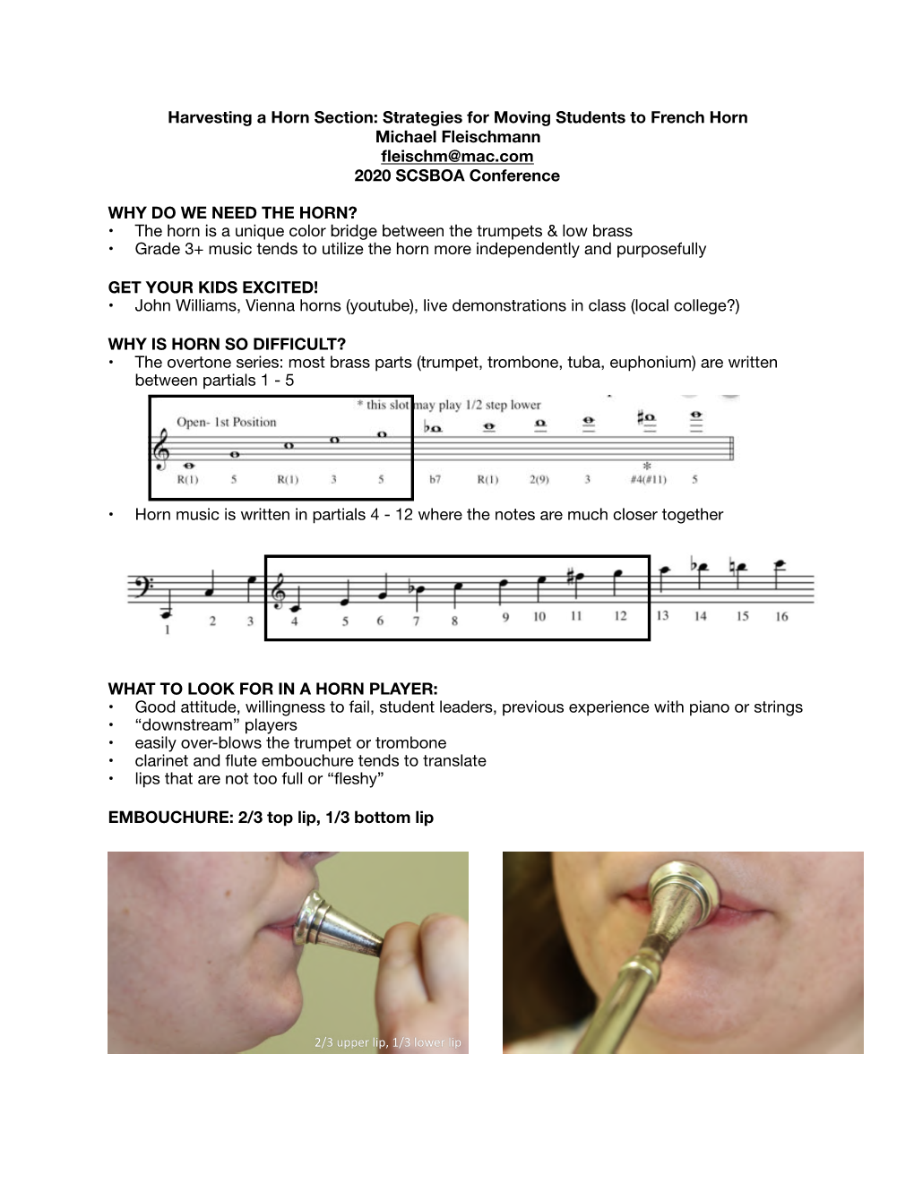 Harvesting a Horn Section: Strategies for Moving Students to French Horn Michael Fleischmann Fleischm@Mac.Com 2020 SCSBOA Confer