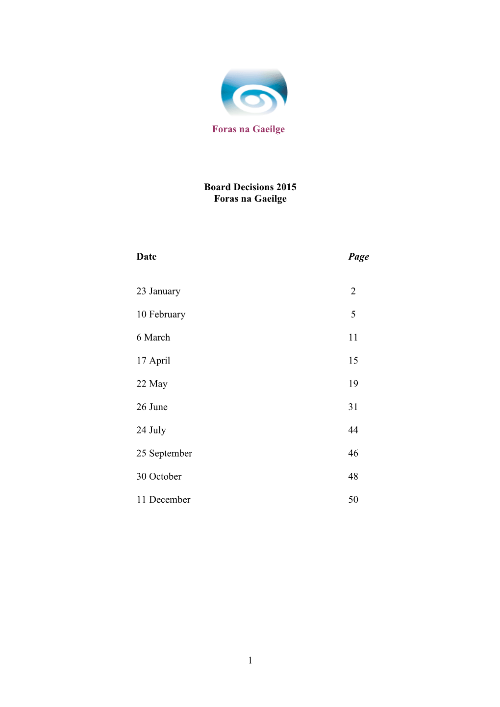 Foras Na Gaeilge Board Decisions 2015